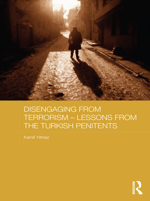 cover image of Disengaging from Terrorism--Lessons from the Turkish Penitents